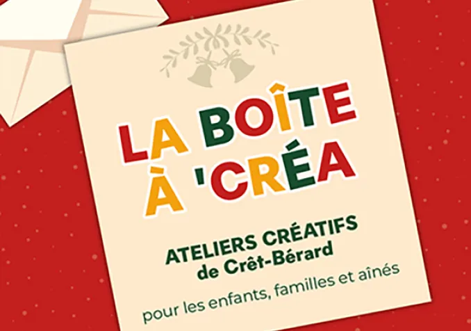 La Boîte à 'Créa Atelier créatif à Crêt-Bérard