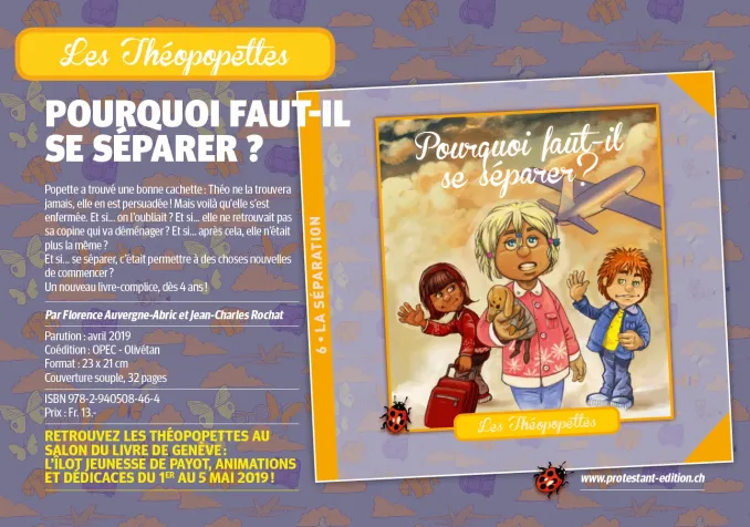 Les Théopopettes volume 6 Pourquoi faut-il se séparer? © 2019 protestant-edition.ch