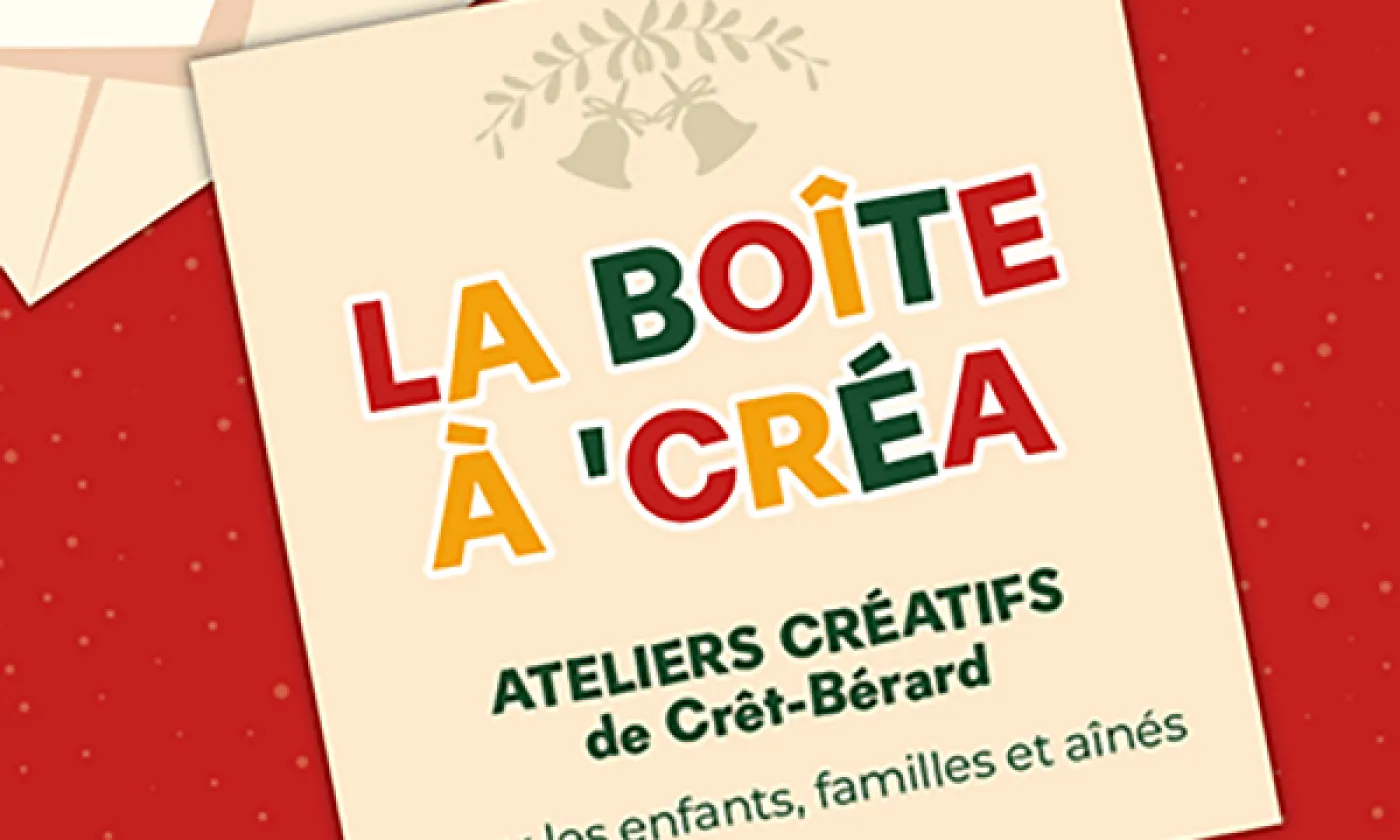 La Boîte à 'Créa Atelier créatif à Crêt-Bérard